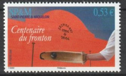 Saint Pierre Et Miquelon, 2006, Y&T N°870, Centenaire Du Fronton, Pelote Basque - Ongebruikt