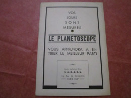 LE PLANETOSCOPE (Le Discastral-L'Horoplanétaire-Le Datocontor) - Astrology