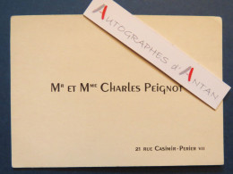 ● CDV M & Mme Charles PEIGNOT - 21 Rue Casimir Perier - Paris VIIè - Carte De Visite - Visitekaartjes