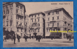 CPA - SAVONA - Piazza Giulio II. - 1911 - Ideal Bar - Maison Matteo Bosco - Ed. Romita Rocco - Italia Liguria Viaggiata - Savona