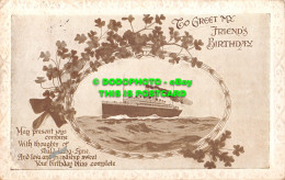 R467842 To Greet My Friends Birthday. Ship. Series No. 411. 1918 - Mundo