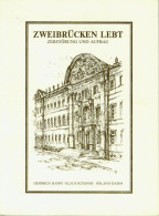 Damm, Küssner - Zweibrücken Lebt. Zerstörung Und Aufbau Mit 142 Abb. (kart.) - Zonder Classificatie