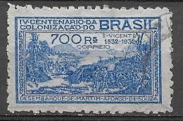Brasil Brazil 1932 C 045 - 4º Cemntenário Da Fundação De São Vicente E Da Colonização Por Martim Afonso De Souza - Usados