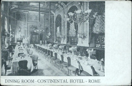 Cr389 Cartolina Rome Roma Citta' Dining Room Continental Hotel Inizio 900 Lazio - Andere & Zonder Classificatie