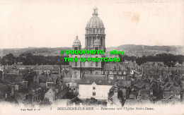 R500094 Boulogne Sur Mer. Panorama Vers L Eglise Notre Dame. Levy Fils - World