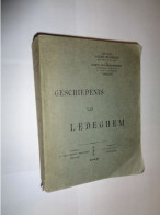 Geschiedenis Van Ledeghem Door J.Mussely En J.Buysschaert ( Originele Uitgave 1912 ) - Histoire