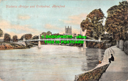 R500354 Hereford. Victoria Bridge And Cathedral. Valentines Series. 1906 - Mundo