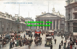 R500438 London. Exchange And Bank. Photochrom. Celesque Series - Altri & Non Classificati