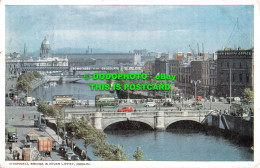 R500469 Dublin. O Connell Bridge And River Liffey. Valentine - Monde