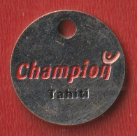 Polynésie Française - Tahiti - Jeton De Caddie - Champion Tahiti - Métal - Munten Van Winkelkarretjes