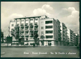BG015 - ROMA PIAZZA GIOVENALE - VIA DE CAROLIS E APPIANO - 1950 CIRCA - ANIMATA - Otros Monumentos Y Edificios