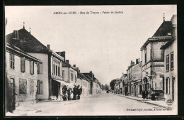 CPA Arcis-sur-Aube, Rue De Troyes, Palais De Justice  - Troyes