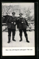 AK Zwei Dicke Männer In Uniform - Was ! Uns Will England Aushungern ! Ach Nee!, Kriegsnot  - Guerre 1914-18