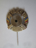 Roumanie Insigne:Champ.d'Europe De Tir Bucarest 1955/Romania Bucharest European Shooting Champ.1955 Badge,dim:24 Mm - Altri & Non Classificati