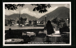 AK Egern Am Tegernsee, Blick Vom Gasthof Überfahrt Auf Egern Und Wallberg  - Tegernsee