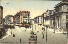 11754899 Geneve GE Hotel Des Postes Et Rue Du Mont Blanc Geneve - Sonstige & Ohne Zuordnung