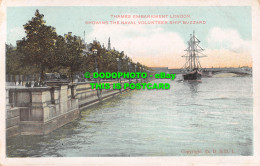 R501706 London. Thames Embankment. Showing The Naval Volunteer Ship Buzzard. G. - Other & Unclassified