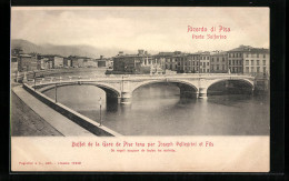 Cartolina Pisa, Ponte Solferino, Buffet De La Gare De Pise Tenu Par Joseph Pellegrini Et Fils  - Pisa