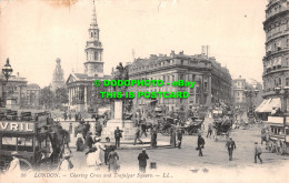 R502424 London. Charing Cross And Trafalgar Square. LL. 86 - Andere & Zonder Classificatie