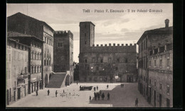 Cartolina Todi, Piazza V. Emanuele, I Tre Palazzi Comunali  - Sonstige & Ohne Zuordnung