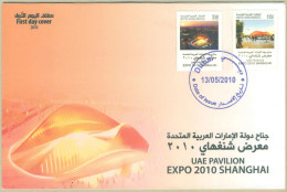 UNITED ARAB EMIRATES UAE FDC FIRST DAY COVER 2010 EXPO SHANGHAI CHINA - Emirats Arabes Unis (Général)