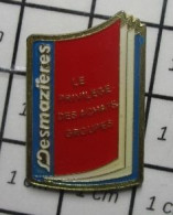 912B Pin's Pins / Beau Et Rare / MARQUES / DESMAZIERES LE PRIVILEGE DES ACHATS GROUPES CATALOGUE - Trademarks