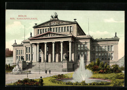 AK Berlin, Königliches Schauspielhaus Mit Springbrunnen, Gendarmenmarkt  - Mitte