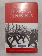 Le Monde Depuis 1945 - Tome 2 - Autres & Non Classés
