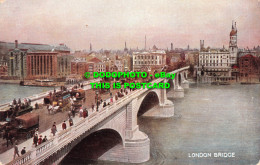 R502244 London Bridge. S. Hildesheimer. London Views. Series. No. 5292 - Sonstige & Ohne Zuordnung