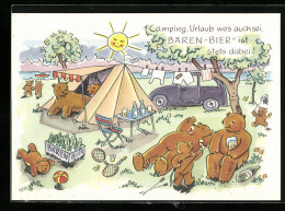 Künstler-AK Schwenningen A. Neckar, Camping, Urlaub Wo`s Auch Sei, Bären-Bier Ist Stets Dabei!, Brauerei-Werbung  - Autres & Non Classés
