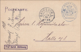 Frei Durch Ablösung ... Bayreuth Nach Halle 1910 - Cartas & Documentos