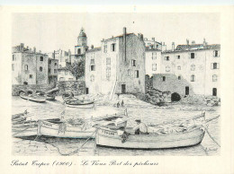 SAINT TROPEZ . Le Vieux Port Des Pêcheurs . Illustration M JAUDEL - Saint-Tropez