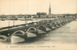 BORDEAUX . Le Pont De Bordeaux .  - Bordeaux