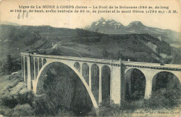 Ligne De LA MURE à CORPS . Le Pont De La Roizonne … - Corps