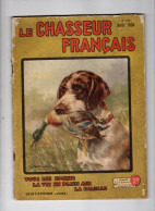 LE CHASSEUR Français N° 578 Aout 1938 - Fischen + Jagen