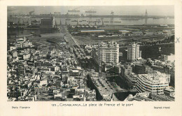 CASABLANCA . La Place De Frfance Et Le Port - Casablanca