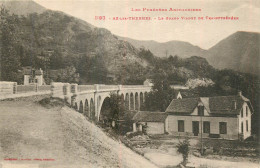 AX LES THERMES . Le Grand Viaduc . CPA LABOUCHE FRERES TOULOUSE - Ax Les Thermes