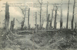 NOYON . Le Mont Renauld . Guerre 1918 - Noyon