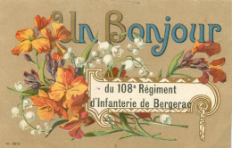 Un Bonjour Du 108e Régiment D'Infanterie De BERGERAC . - Bergerac
