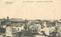 SOUAIN . Vue Générale Des Ruines Du Village . Guerre 1914-15 - Souain-Perthes-lès-Hurlus