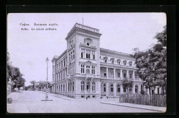 AK Sofia, Le Cercle Militaire  - Bulgaria