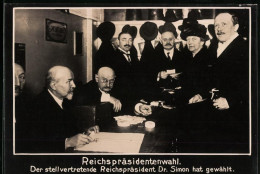 Fotografie Reichspräsidentenwahl, Stellvertretende Reichspräsident Dr. Simon Hat Gewählt  - Berühmtheiten