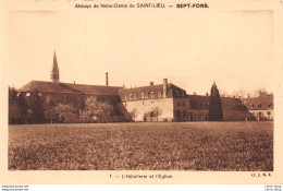 SEPT- FONS (03) - CPA ± 1950 - Abbaye De Notre Dame De Saint Lieu - L'Hôtellerie Et L'Église - Cliché  J.B.E. N°1 - Autres & Non Classés