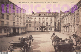 DIEPPE (76) -Place St-Saëns, Hôtel De Paris Et Théâtre. Voitures Hippomobiles - Cocher -  Éditions CAP - Dieppe