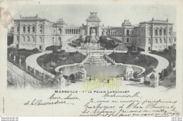 MARSEILLE (13) CPA PRÉCURSEUR 1902 -  LE PALAIS LONGCHAMP- PHOTO LACOUR - Monuments