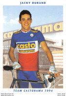 CYCLISME CYCLING CICLISMO RADFAHREN WIELERSPORT  TEAM CASTORAMA 1994 ▬ JACKY DURAND - Cycling