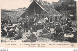 WW1 - Guerre 1914-1917 - Les Américains En France, La Soupe (American Soldiers In France, The Soup) - Éd. ND - War 1914-18