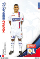 FOOTBALL JOUEUR MOURAD BENHAMIDA SAISON 06.07 OLYMPIQUE LYONNAIS OL - Fussball