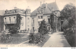 VICHY (03) CPA ± 1920 - La Maison De Mme De Sévigné - Éd. LL - Vichy