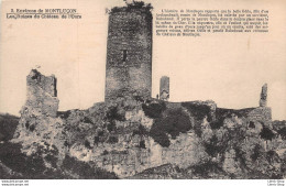 ENVIRONS DE MONLUÇON (03) CPA ±1930 - Les Ruines Du Château De L'Ours - Autres & Non Classés